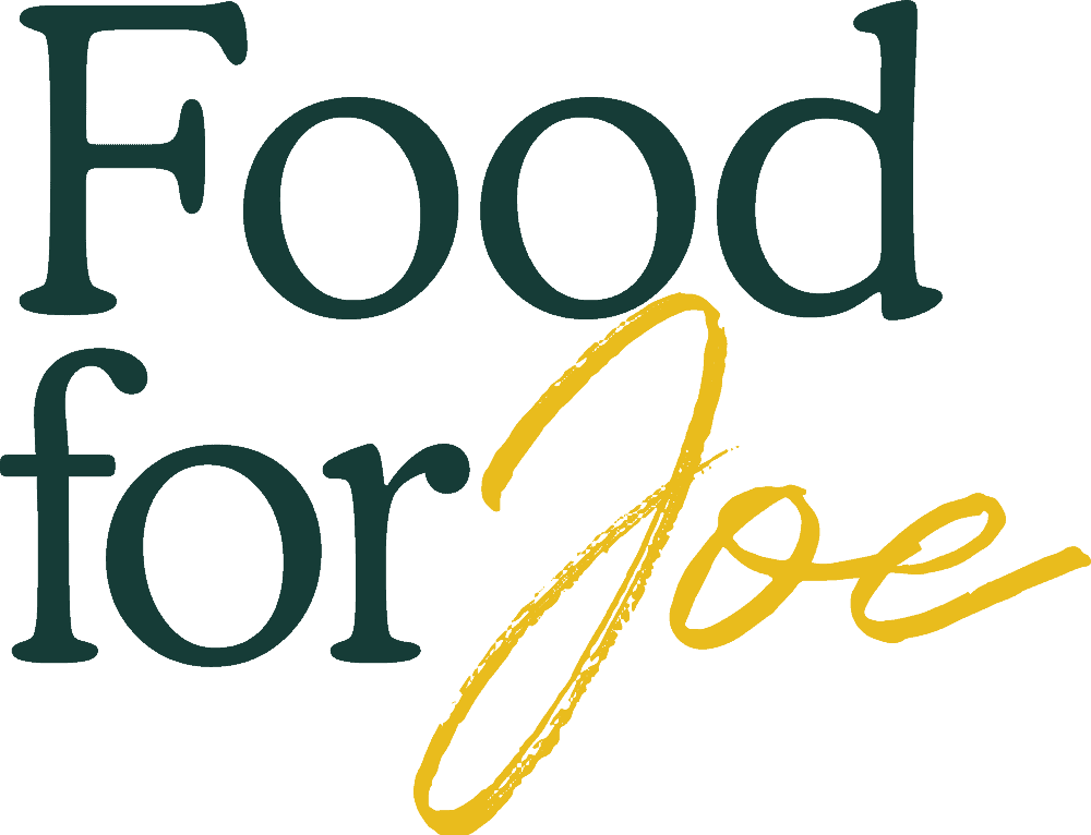 FOOD FOR JOE
